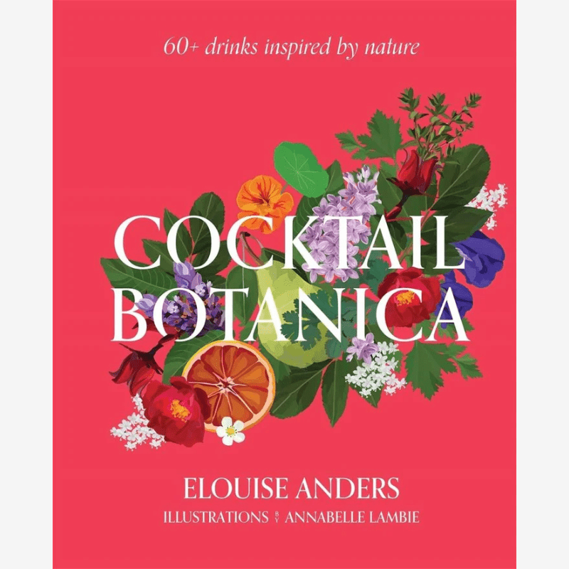 Cocktail Botanica Cocktail Recipe Book - B063659 - Uneeka
