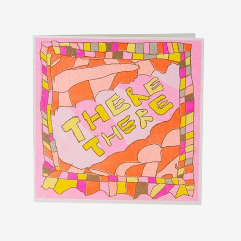 There There Greetings Card* - TCAR316 - Uneeka