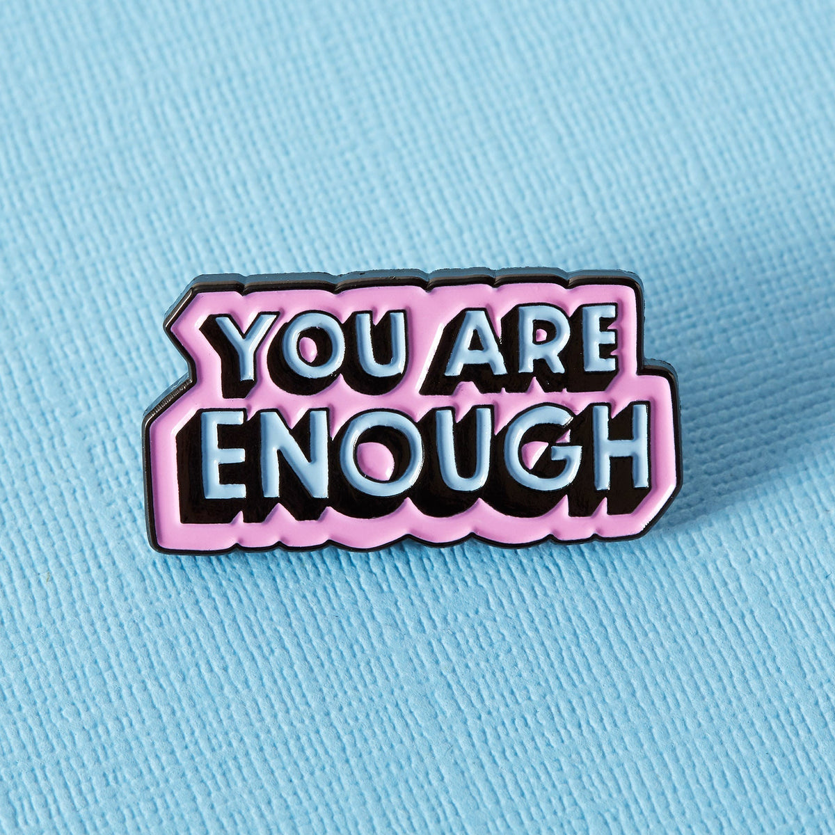 You are Enough Soft Enamel Pin - EP387 - Uneeka